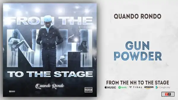 Quando Rondo - Gun Powder